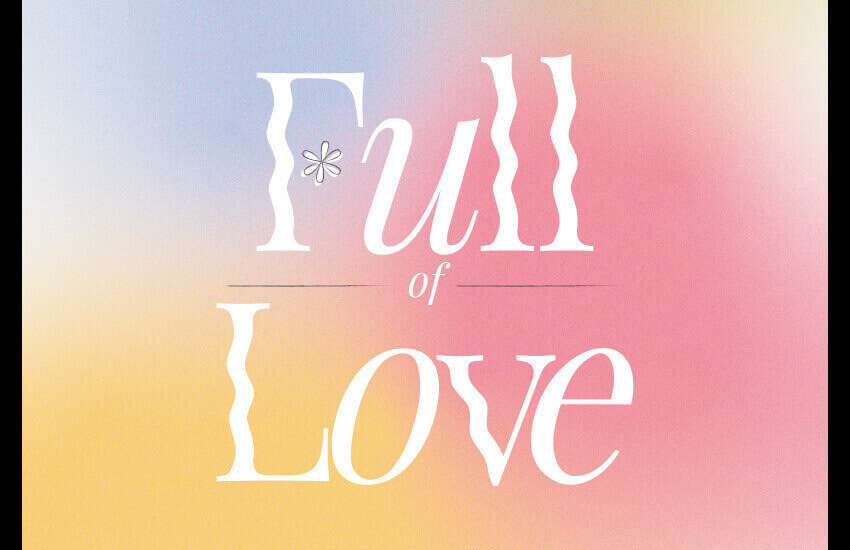 Schriftzug Full of Love auf der Plakatbroschüre über Queere Geschichte in Deutschland